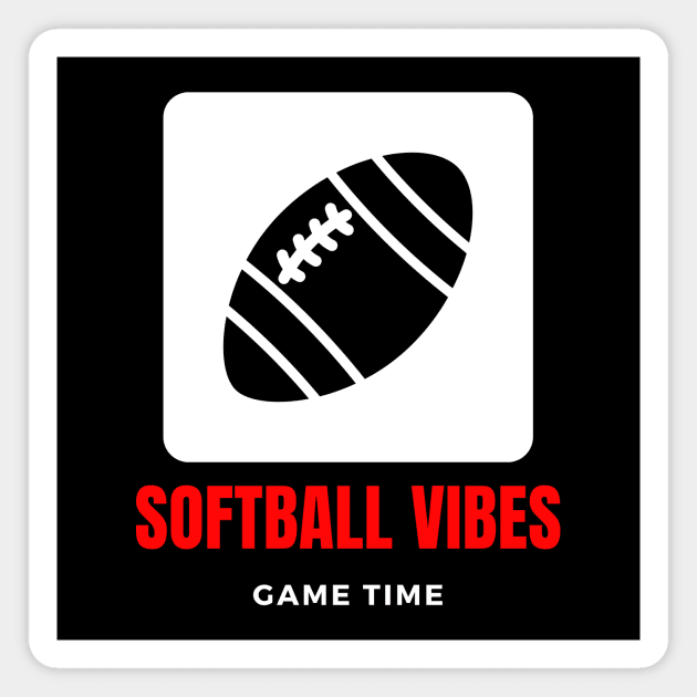 Softball vibes funny motivational design Magnet by Digital Mag Store